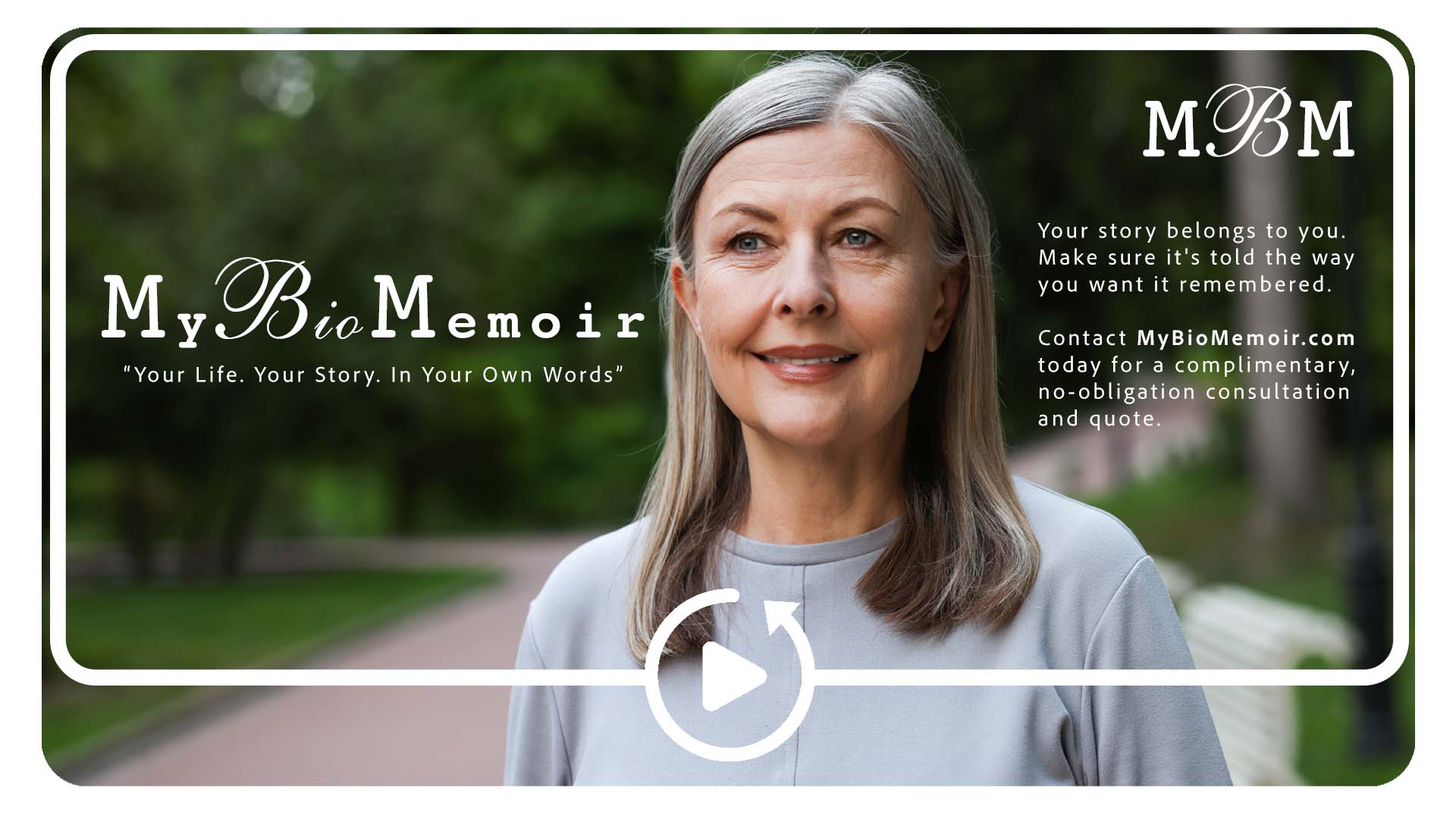 MyBioMemoir.com videos of Your Life, Your Story, In Your Own Words!